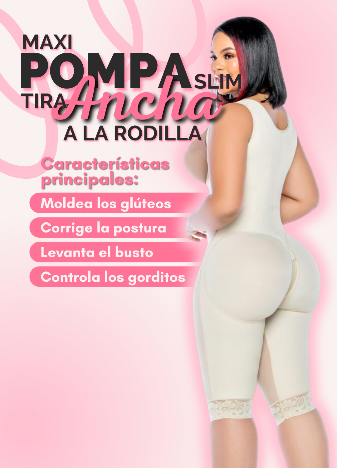 Maxi Pompa Slim Tira Ancha a la Rodilla